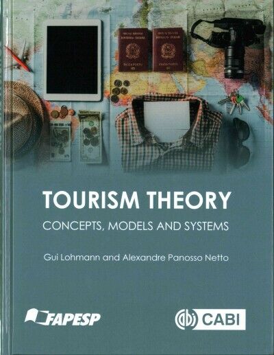 Tourism Theory: Concepts, Models, and Systems